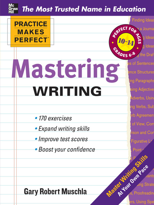 Title details for Practice Makes Perfect Mastering Writing by Gary Robert Muschla - Wait list